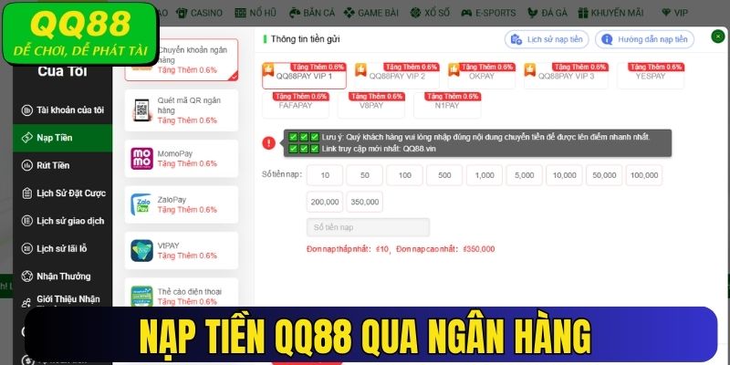 Nạp tiền tại QQ88 tiện lợi, nhanh chóng qua ngân hàng