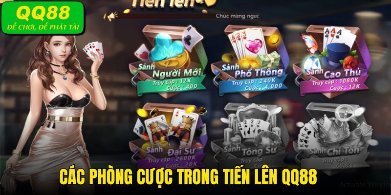 Các phòng cược trong tiến lên QQ88