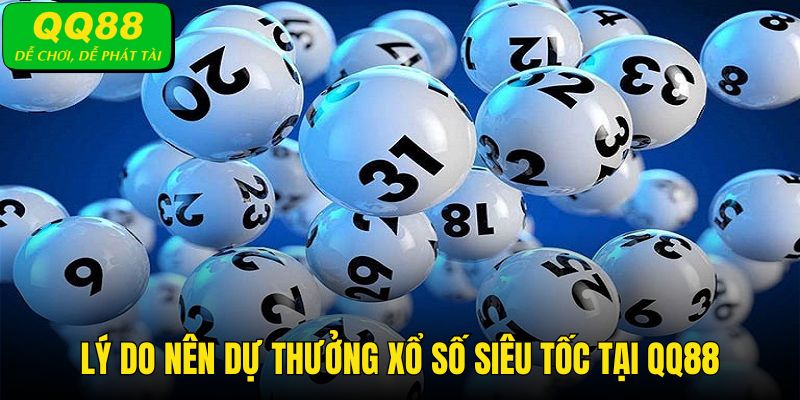 4 yếu tố chính khiến nhiều người chọn siêu tốc QQ88